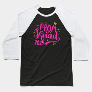 Prom Squad 2024 I Graduate Prom Class Of 2024 Baseball T-Shirt